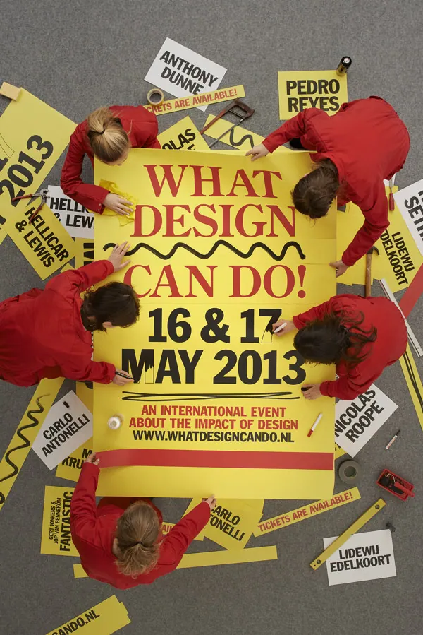 Poster What Design Can Do 2013, fotografie Arjan Benning